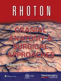 rhoton_cranial_anatomy_and_approaches